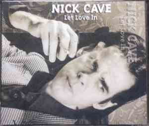 Nick Cave - Let Love In