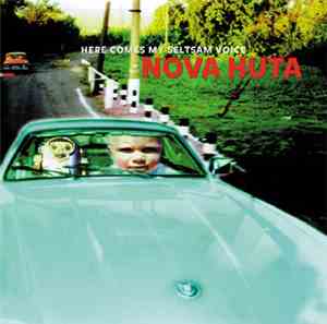 Nova Huta - Here Comes My Seltsam Voice