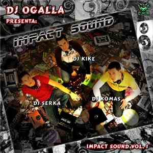 Ogalla - Presenta: Impact Sound Vol.1