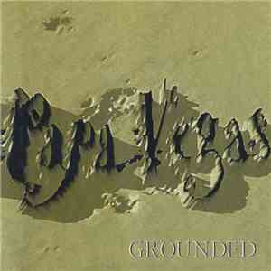Papa Vegas - Grounded
