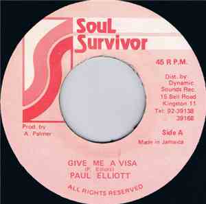 Paul Elliott - Give Me A Visa