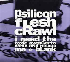 Psilicon Flesh - Crawl