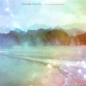 Pushmi-Pullyu - In The Bleak Midwinter Single