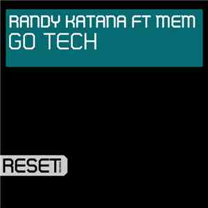 Randy Katana Ft MEM - Go Tech (Katana Edit)