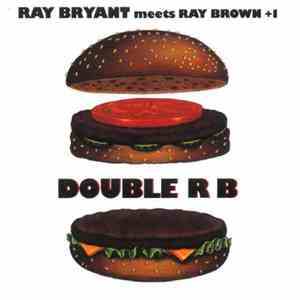 Ray Bryant - Double R B