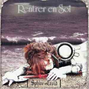 Rentrer en Soi - Sphire-Croid
