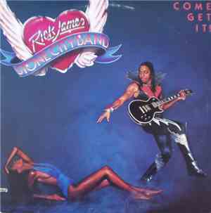 Rick James, Stone City Band - Come Get It!