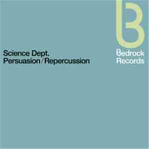Science Dept. - Persuasion / Repercussion