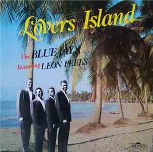 The Blue Jays Featuring Leon Peels - Lovers Island