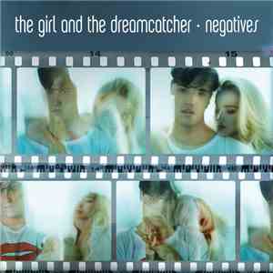 The Girl and The Dreamcatcher - Negatives