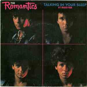 The Romantics - Talking In Your Sleep