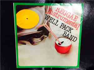The Well Pack Band - The Workers Speak To Their Slave Masters With Strike