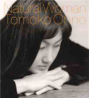 Tomoko Ohno - Natural Woman