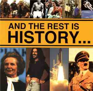 Various - And The Rest Is History...