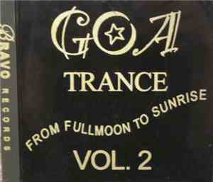 Various - Goa Trance - From Fullmoon To Sunrise Vol.2