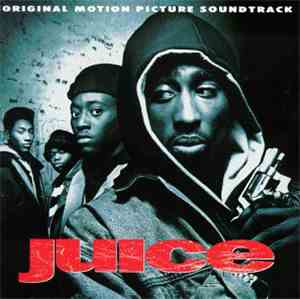 Various - Juice (Original Motion Picture Soundtrack)