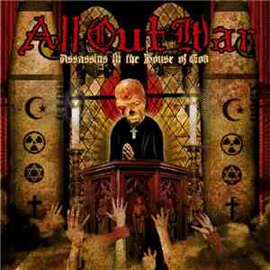 All Out War - Assassins In The House Of God