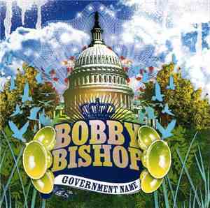 Bobby Bishop - Government Name