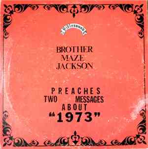 Brother Maze Jackson - Preaches Two Messages About 
