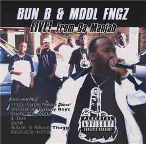 Bun B & Mddl Fngz - LIVE! From Da Manjah