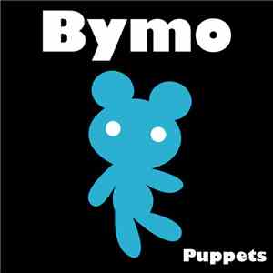 Bymo - Puppets