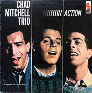 Chad Mitchell Trio - In Action