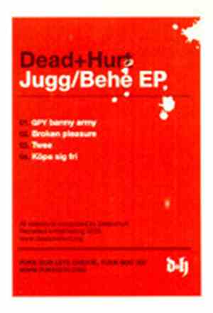 Dead+Hurt - Jugg/Behe EP