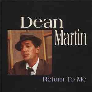 Dean Martin - Return To Me