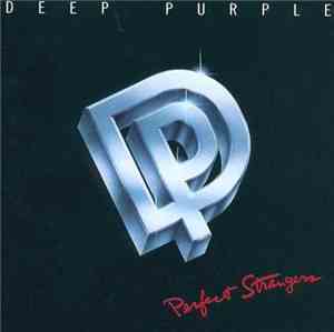 Deep Purple - Perfect Strangers = Extraños