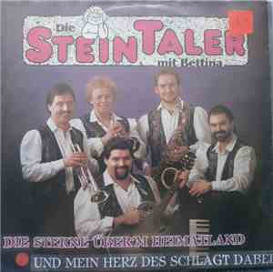 Die Steintaler Mit Bettina  - Die Sterne Über'm Heimatland