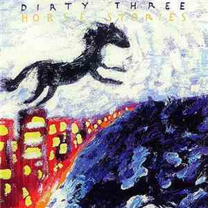 Dirty Three - Horse Stories