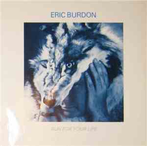 Eric Burdon - Run For Your Life