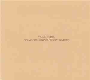 Frank Gratkowski / Georg Graewe - VicissEtudes