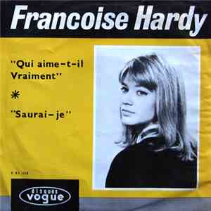 Françoise Hardy With Marcel Hendrix Orchestra - Qui Aime T'Il Vraiment / Sa ...