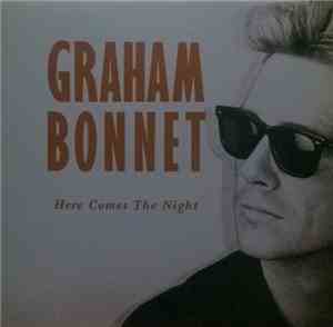 Graham Bonnet - Here Comes The Night