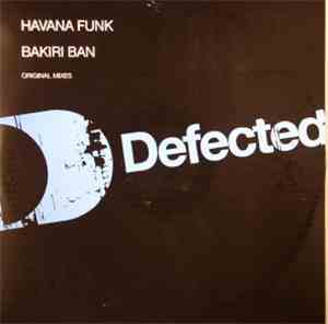 Havana Funk - Bakiri Ban (Original Mixes)
