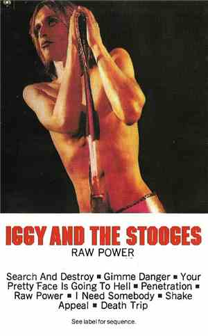 Iggy And The Stooges - Raw Power