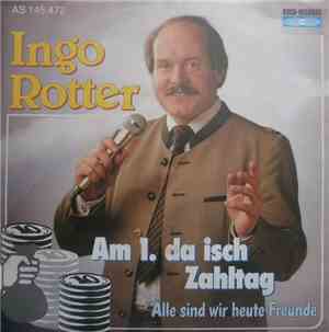 Ingo Rotter - Am 1. Da Isch Zahltag