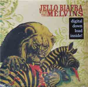 Jello Biafra With The Melvins - Never Breathe What You Can't See