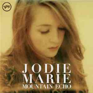 Jodie Marie - Mountain Echo