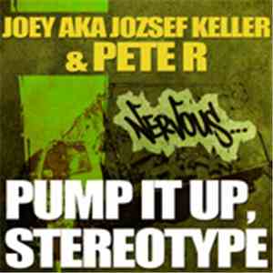 Jozsef Keller & Pete-R - Pump It Up / Stereotype