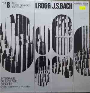 J.S.Bach, L.Rogg - Intégrale De L'Œuvre D'Orgue A L'Orgue Historique Silber ...