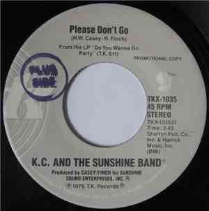 K.C. And The Sunshine Band - Please Don't Go