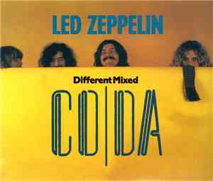 Led Zeppelin - Different Mixed Coda