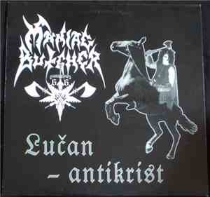 Maniac Butcher - Lučan - Antikrist