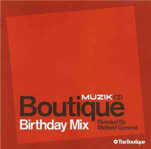 Midfield General - Boutique Birthday Mix