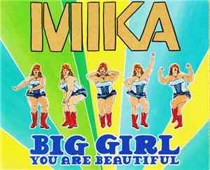 MIKA  - Big Girl (You Are Beautiful)