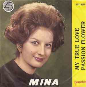 Mina  - My True Love / Passion Flower