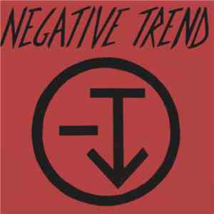 Negative Trend - Negative Trend