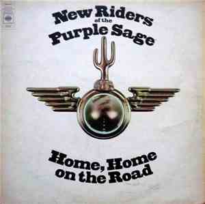 New Riders Of The Purple Sage - Home, Home On The Road